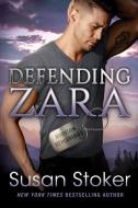 Defending Zara di Susan Stoker edito da MONTLAKE ROMANCE