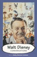 Walt Disney di Walt Disney edito da University Press of Mississippi