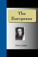 The Europeans di Henry James edito da Nuvision Publications
