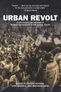 Urban Revolt di Immanuel Ness, Luke Sinwell edito da Haymarket Books
