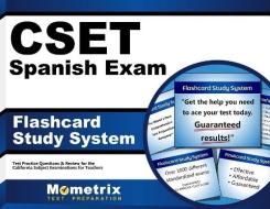 Cset Spanish Exam Flashcard Study System: Cset Test Practice Questions and Review for the California Subject Examinations for Teachers edito da Mometrix Media LLC
