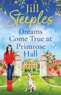 Dreams Come True at Primrose Hall Dreams Come True at Primrose Hall
