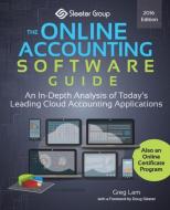 The Online Accounting Software Guide di Greg Lam edito da The Sleeter Group
