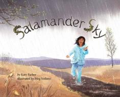 Salamander Sky di Katy Farber edito da MCSEA BOOKS