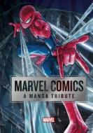 Marvel Comics: A Manga Tribute di Various edito da VIZ LLC