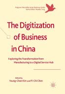 The Digitization of Business in China edito da Springer International Publishing