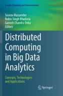 Distributed Computing in Big Data Analytics edito da Springer International Publishing