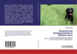 Tehnologiya vozdelyvaniya i uborki ovsa di Irina Romanova, Andrej Romanov edito da LAP Lambert Academic Publishing