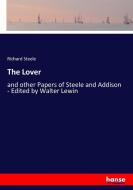 The Lover di Richard Steele edito da hansebooks