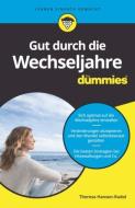 Gut durch die Wechseljahre für Dummies di Theresa Hansen-Rudol edito da Wiley VCH Verlag GmbH