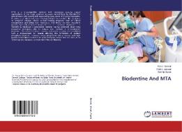 Biodentine And MTA di Karan Bansal, Shikha Jaiswal, Sachin Gupta edito da LAP Lambert Academic Publishing