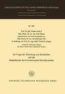 Zur Frage der Schwelung von Steinkohlen und der Möglichkeiten der Verwertung der Schwelprodukte di Walter Fuchs, Fritz Glaser edito da VS Verlag für Sozialwissenschaften