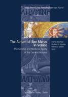 The Atrium of San Marco in Venice edito da Gebrüder Mann Verlag