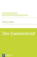 Der Galaterbrief di Walter Klaiber edito da Vandenhoeck + Ruprecht