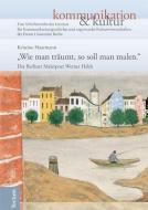 "Wie man träumt, so soll man malen." di Kristine Haarmann edito da Tectum Verlag