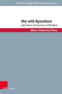 War with Byzantium edito da V & R Unipress GmbH