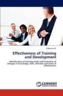 Effectiveness of Training and Development di Siddaramu B. edito da LAP Lambert Academic Publishing