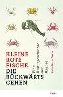 »Kleine rote Fische, die rückwärtsgehen« di Heinz-Dieter Franke edito da mareverlag GmbH