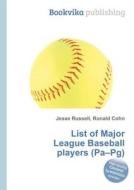 List Of Major League Baseball Players (pa-pg) edito da Book On Demand Ltd.