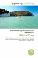 Littoral Zone di Frederic P Miller, Agnes F Vandome, John McBrewster edito da Alphascript Publishing