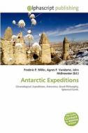 Antarctic Expeditions edito da Betascript Publishing
