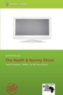 The Heath & Normy Show edito da Secut Press