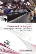 Ferrocarril De Langreo edito da Cred Press