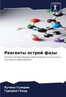 Reagenty ostroj fazy di Ruchika Guleria, Gurpreet Kaur edito da Sciencia Scripts