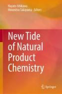 New Tide of Natural Product Chemistry edito da SPRINGER NATURE