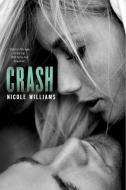 Crash di Nicole Williams edito da HARPERCOLLINS