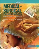 Medical-Surgical Nursing, Volume 1: Preparation for Practice di Kathleen S. Osborn, Cheryl E. Wraa, Annita B. Watson edito da Prentice Hall