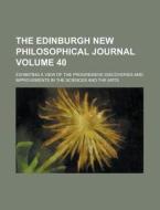 Edinburgh New Philosophical Journal (volume 40) di Unknown Author, Anonymous edito da General Books Llc
