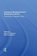 Livestock Development In Subsaharan di SIMPSON edito da Taylor & Francis