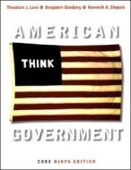American Government di Theodore J. Lowi edito da WW Norton & Co