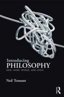 Introducing Philosophy di Neil Tennant edito da Taylor & Francis Ltd.