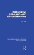 Durkheim, Bernard And Epistemology di Paul Q. Hirst edito da Taylor & Francis Ltd