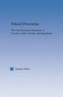 Ethical Diversions di Katalin Orban edito da Routledge