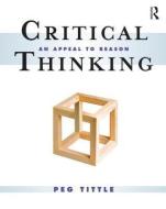 Critical Thinking di Peg Tittle edito da Taylor & Francis Ltd