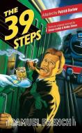 The 39 Steps di Patrick Barlow edito da SAMUEL FRENCH TRADE