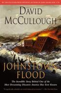 The Johnstown Flood di David Mccullough edito da SIMON & SCHUSTER