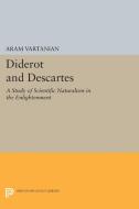 Diderot and Descartes di Aram Vartanian edito da Princeton University Press