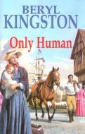 Only Human di Beryl Kingston edito da Severn House Publishers