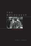 The Holocaust di Doris L. Bergen edito da Rowman & Littlefield