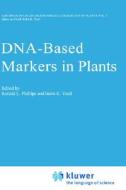 DNA-Based Markers in Plants edito da Springer