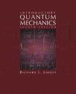 Introductory Quantum Mechanics di Richard L. Liboff edito da Pearson Education (us)