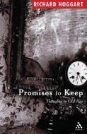 Promises To Keep di Richard Hoggart edito da Continuum International Publishing Group Ltd.