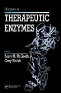 Directory Of Therapeutic Enzymes edito da Taylor & Francis Inc