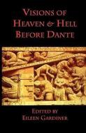 Visions of Heaven & Hell before Dante di Venerable Bede, Gregory the Great edito da ITALICA PR