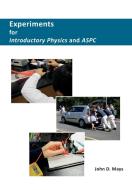 Experiments for Introductory Physics and ASPC di John D Mays edito da Novare Science and Math