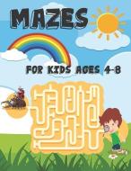 Mazes for Kids Ages 4-8: An Amazing Maze Activity Book for Kids (Maze Books for Kids) di Teacher Lisa Young edito da INDEPENDENTLY PUBLISHED